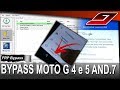 Desbloqueio/Remover E-mail do Google Moto G4 e G5 play e plus Android 7.0 e 7.1 - Sem login no Moto Service