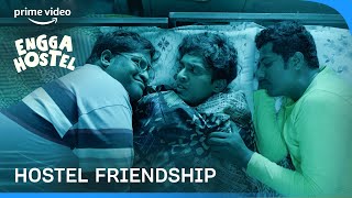 Just Hostel Things | Engga Hostel | Prime Video India