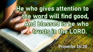Learn a Bible verse - Proverbs 16:20