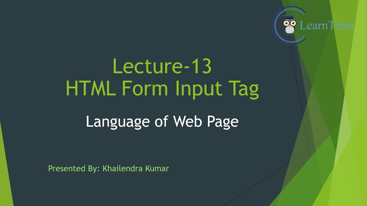 Lecture-13 HTML Form Input Tag || HTML Tutorial - YouTube