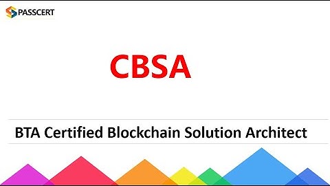 Certified Blockchain Solution Architect (CBSA) Exam Dumps