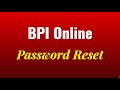 BPI Online Forgot Password: How to Reset BPI Online Password Easily