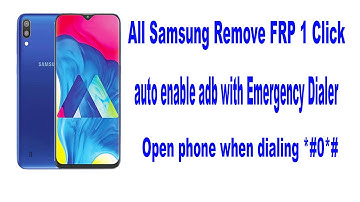 All Samsung Remove FRP 1 Click auto enable adb with Emergency Dialer Open phone when dialing #0#