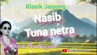 NASIB TUNANETRA - EMI NURHAYATI #lagusunda #keseniansunda