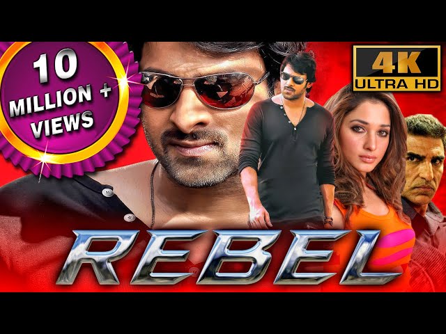 Rebel (4k) - Prabhas Blockbuster Action Comedy Romantic Movie | Tamannaah Bhatia, Deeksha Seth class=