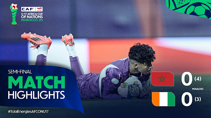 Morocco (4) 0-0 (3) Côte d'Ivoire Match Highlights l TotalEnergies AFCON U-17 l Semi-final