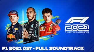 F1 2021 (OST) - Full Soundtrack/Album (HQ) - Ian Livingstone, Ethan Livingstone (ft. Julie Seechuk)