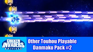 Chicken Invaders Universe (Early Access) - Touhou Playable Danmaku (Weapon reskin) mod Showcase #2