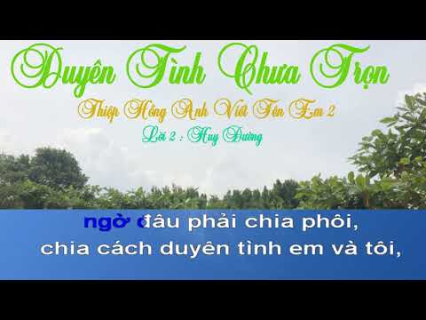 ❇️ Duyên Tình Chưa Trọn ❇️