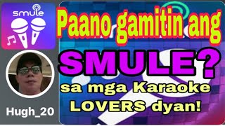 Paano gamitin ang SMULE? |Sing Smule| (Karaoke) screenshot 5