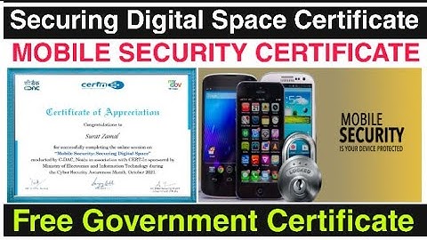 Free Mobile Security Certificate I Securing Digital Space IMyGov Quiz Certificate@DigitalClassroomOfficial