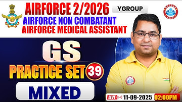 Airforce Y Group Classes 02 2026 | Airforce Non Combatant GS Practice Set #39 | By Arun Sir