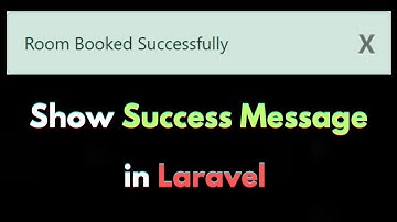 How to Show Success Message in Laravel | Laravel Hotel Management System Project Tutorial