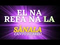 EL NA REFA NA LA SANALA Canto De SANACIÓN HEBREO Plegaría De Moisés EL NA REFA NA LA SANALA Canto De SANACIÓN HEBREO Plegaría De Moisés