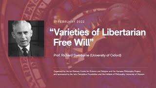 Richard Swinburne &quot;Varieties of Libertarian Free Will&quot;
