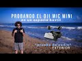 DJI MIC MINI | Prueba de audio (Exterior)