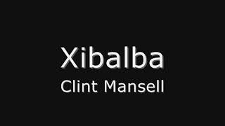 Xibalba - Clint Mansell
