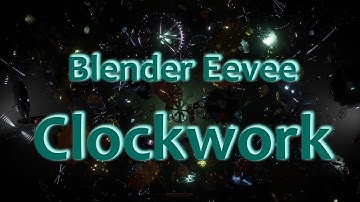 Blender Eevee - Clockwork