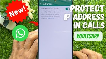 How to Enable "Protect IP address in calls" on WhatsApp