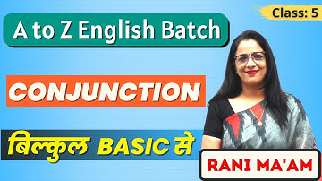 Conjunctions | English Grammar  for beginners | Part - 5 | Definition, Example, Types  | Rani Ma