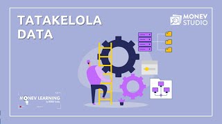 MONEV Learning: Tatakelola Data