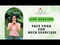 Face yoga for neck exercises  live  mansi gulati