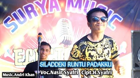 SILADDEKI RUNTU PADAKKU ~ CIPT.H.SYAFRI ~ VOC.NASIR SYAFRI ~ MUSIC.ANDRI KHAN