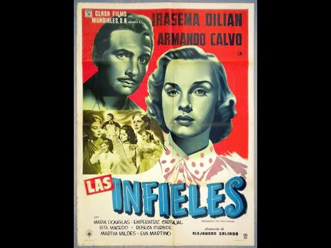 Pelicula completa: Las Infieles - Año:1953.