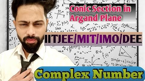 Conic section in Complex Plane #Ellipse #Hyperbola #Parabola in #ComplexPlane
