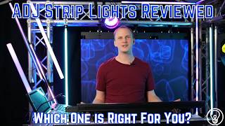 ADJ Strip Lights Reviewed -  Encore LB15P, Ultra LB18 and UBL12H and 6H Strip Lights