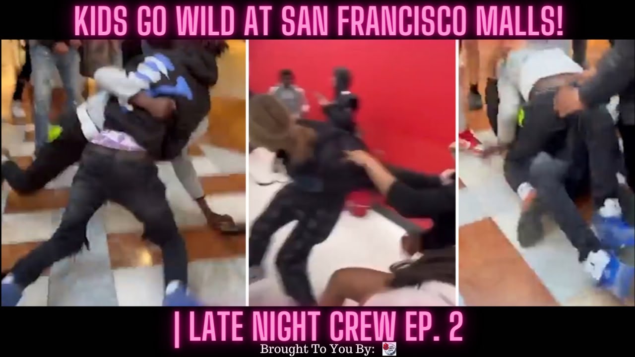 Kids Go WILD At San Francisco Malls! | Late Night Crew Ep. 2