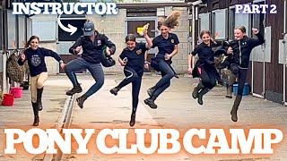 A WEEK IN THE LIFE OF A PONY CLUB INSTRUCTOR - PC Camp - Behind the Scenes - Part 2