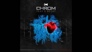 Video thumbnail of "CHROM - The Start Of Something New"
