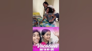 Day in my life of summer vacation.|WATCH THE FULL VIDEO ON SHIVANI MENON YOUTUBE CHANNEL #shorts