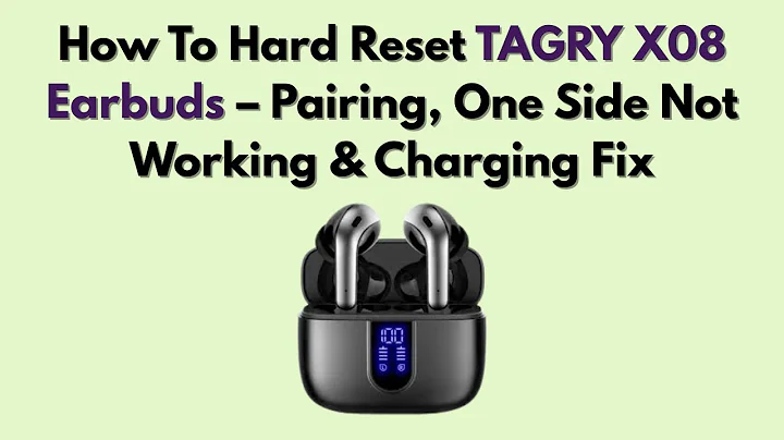 How To Hard Reset TAGRY X08 Earbuds – Pairing, One Side Not Working & Charging Fix