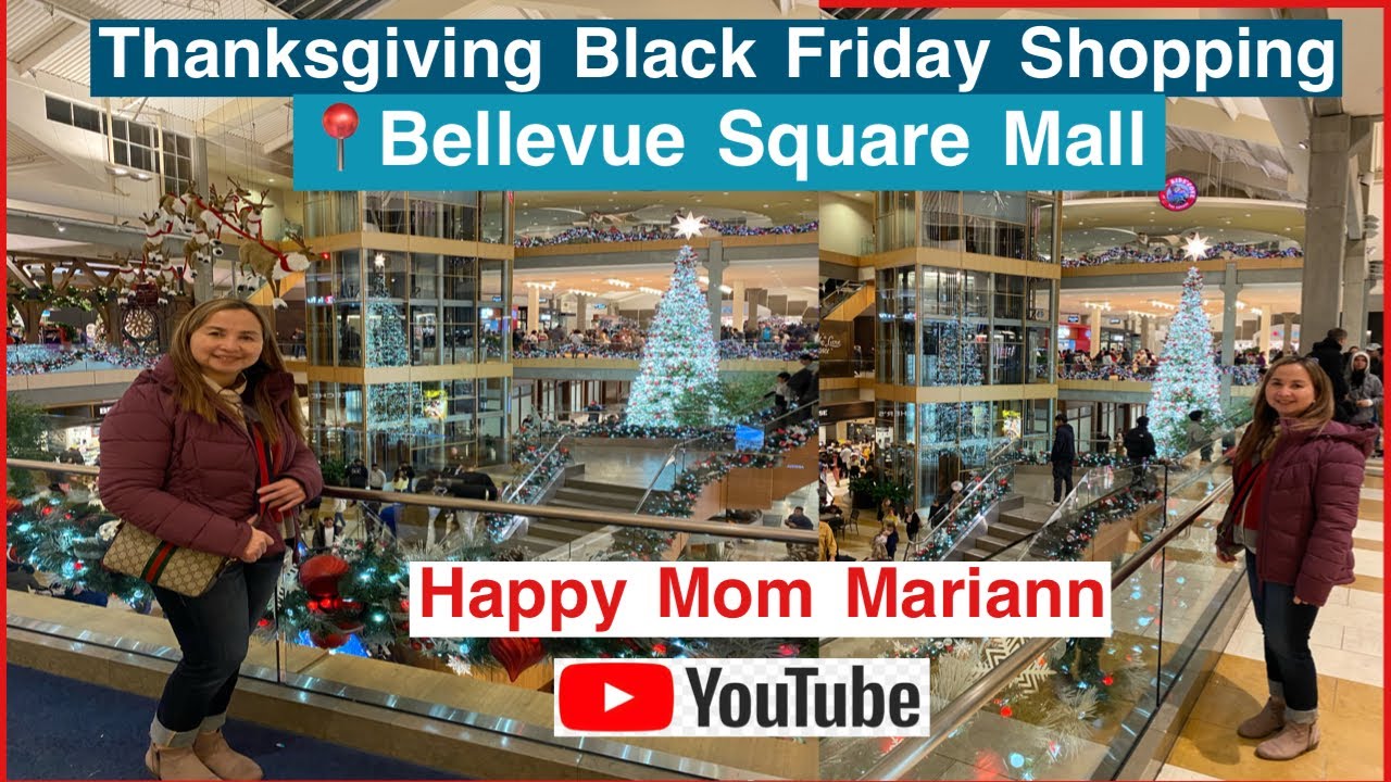 Bellevue Square Mall I Black Friday Shopping I HappyMomMariann YouTube