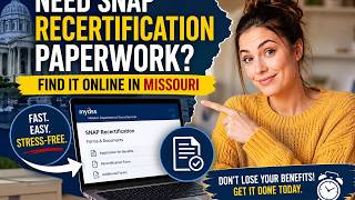 How to find SNAP recertification paperwork online in Missouri