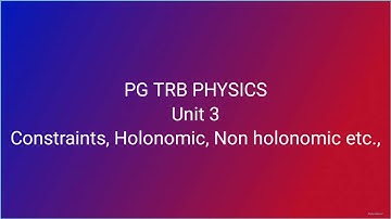 TRB PHYSICS / NET PHYSICS / Unit 3 /  Constraints