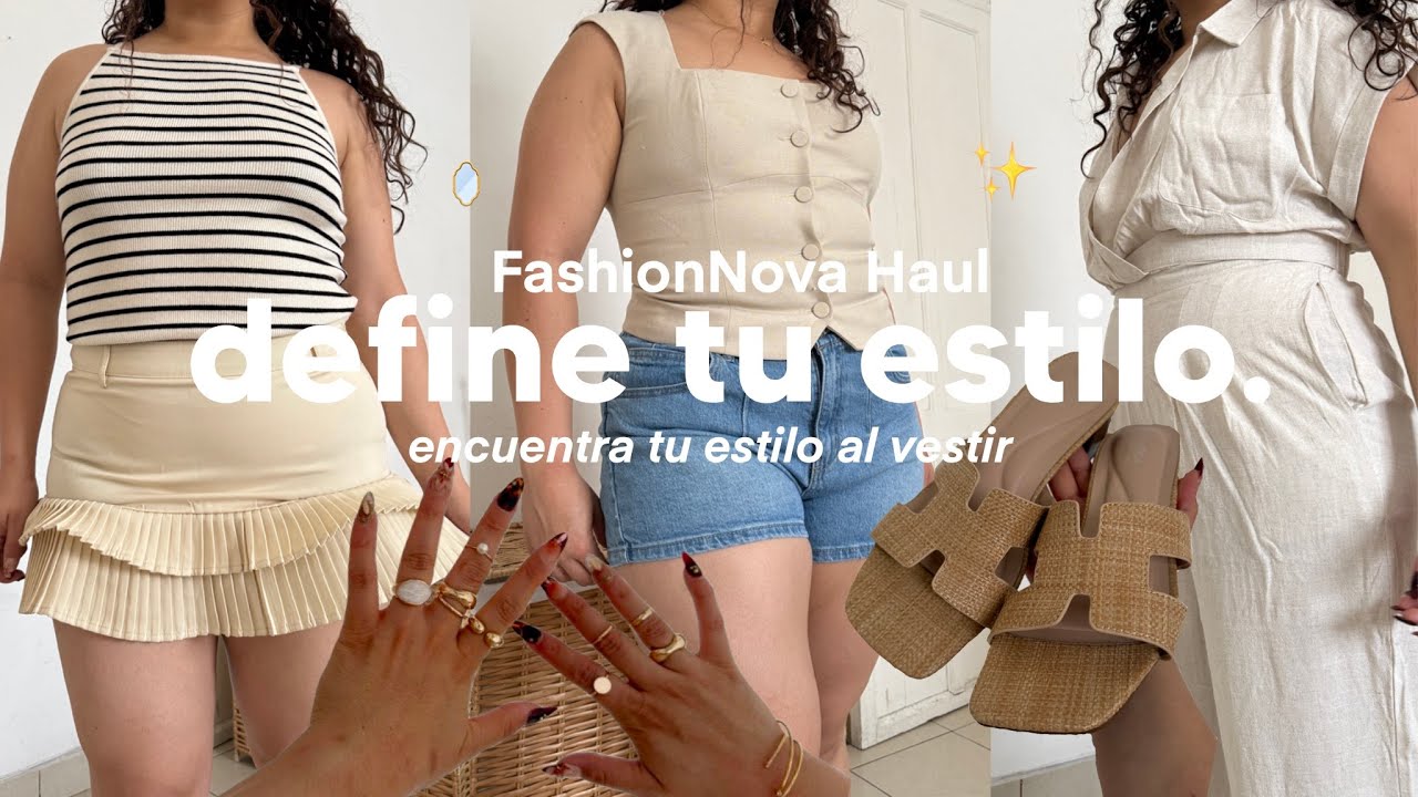 tips para encontrar tu estilo de vestir + @FashionNova haul - YouTube