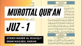 Baca Quran Juz 1 - Syaikh Maher Al Muaiqly