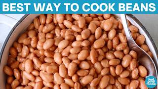 The Best Way to Cook Beans at Home