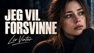 Jeg vil forsvinne – En sterk norsk sang om å være utslitt | Liv Vinter