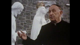 Miracles & Cures at Knock Shrine, Co. Mayo, Ireland 1984