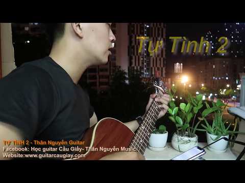 Tự tình 2 l Guitar cover l Thân Nguyễn Guitarist