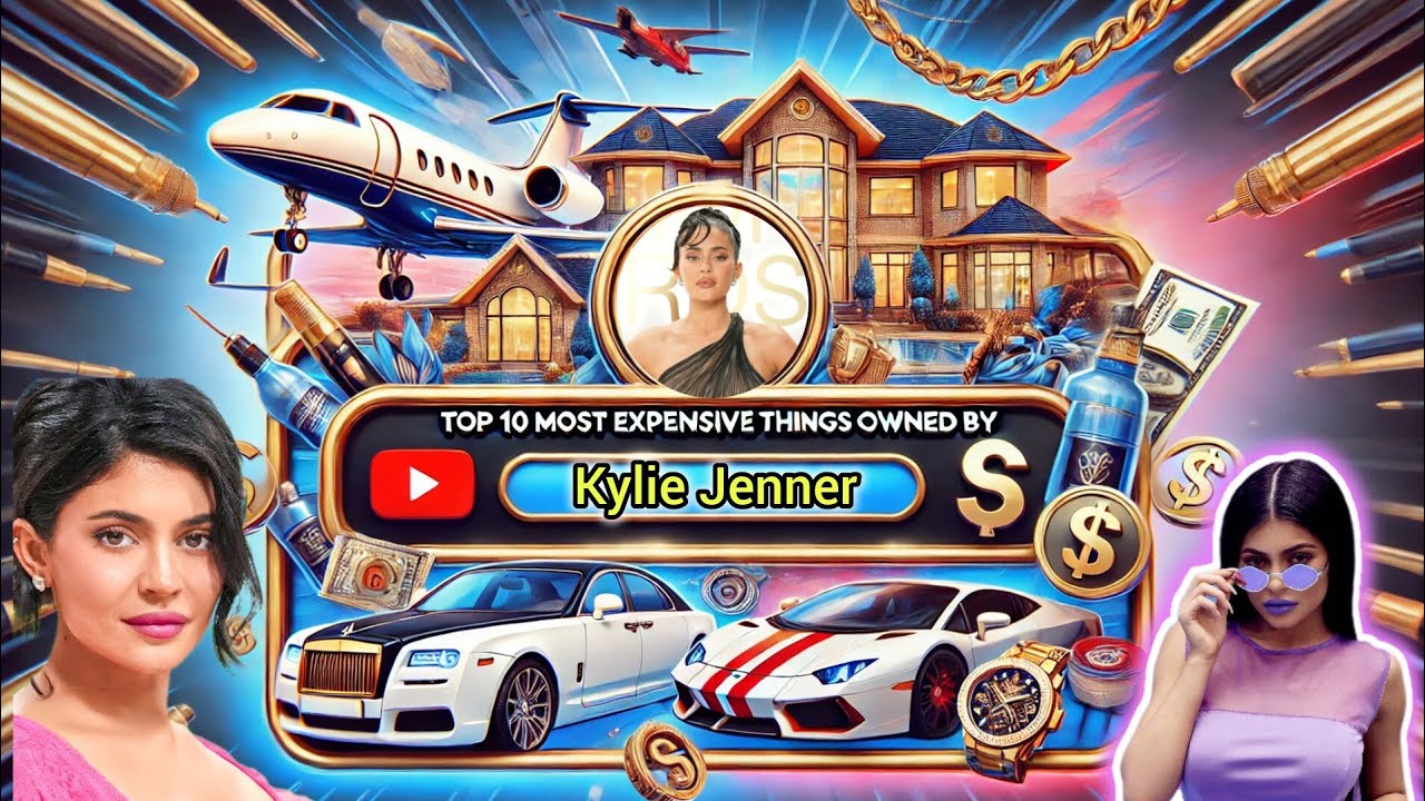 Top 10 Most Expensive Things Owned by Kylie Jenner 