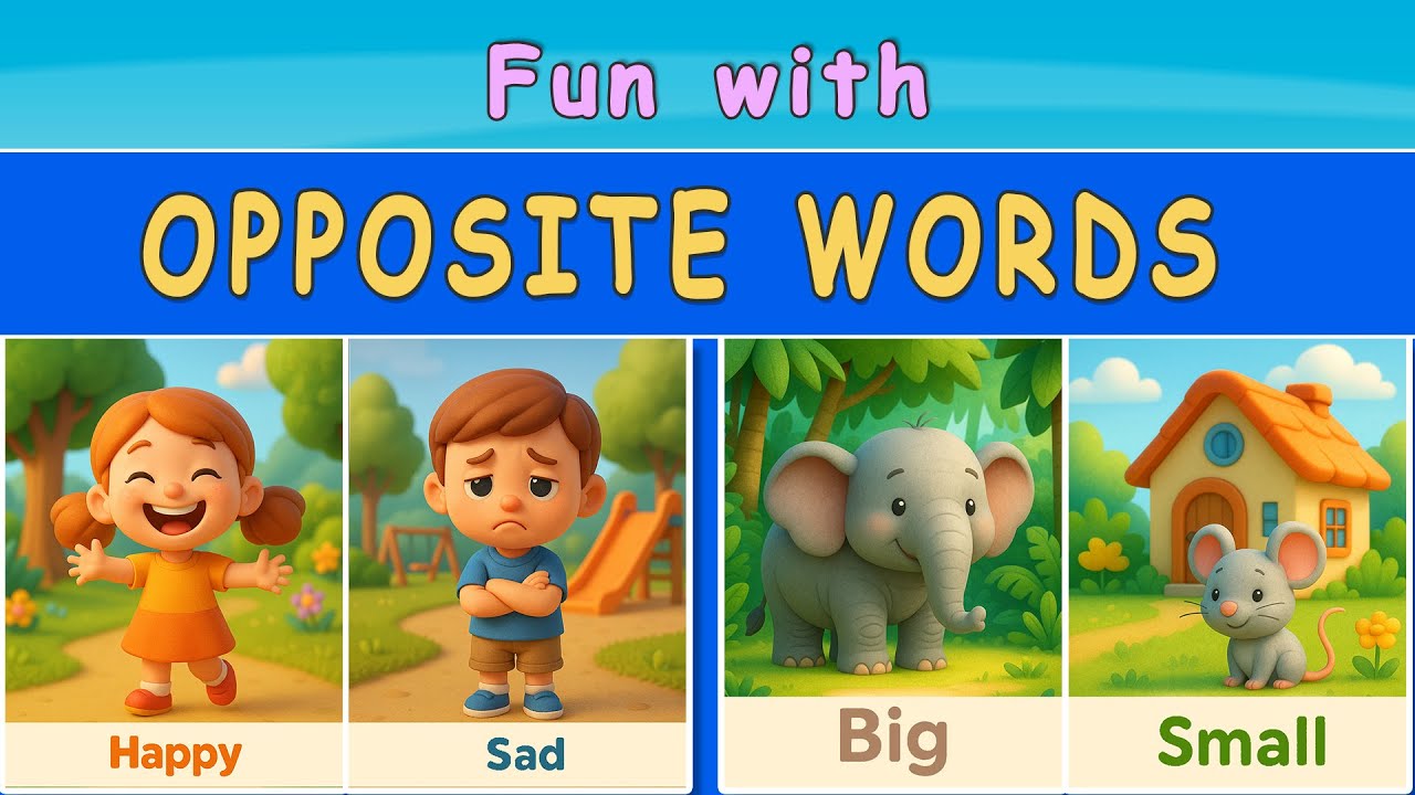 Opposite Words for Kids | Learn Opposite Words with Pictures