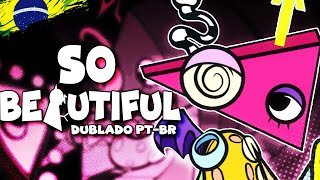 Tão Linda So Beautiful The Amazing Digital Circus - Dublado Pt-Br