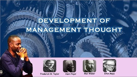 Development of Management Thought