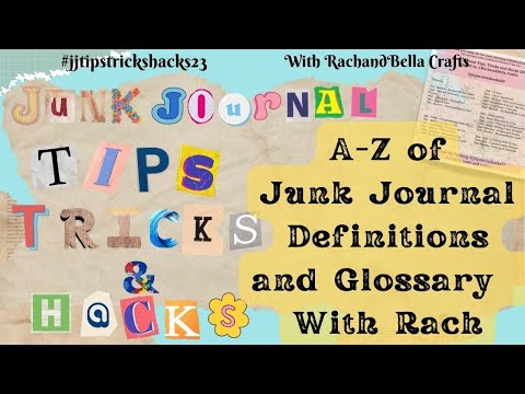 Junk Journaling A-Z Glossary of Terms