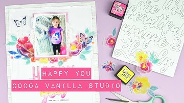 Scrapbooking Process - Happy You; Cocoa Vanilla Studio